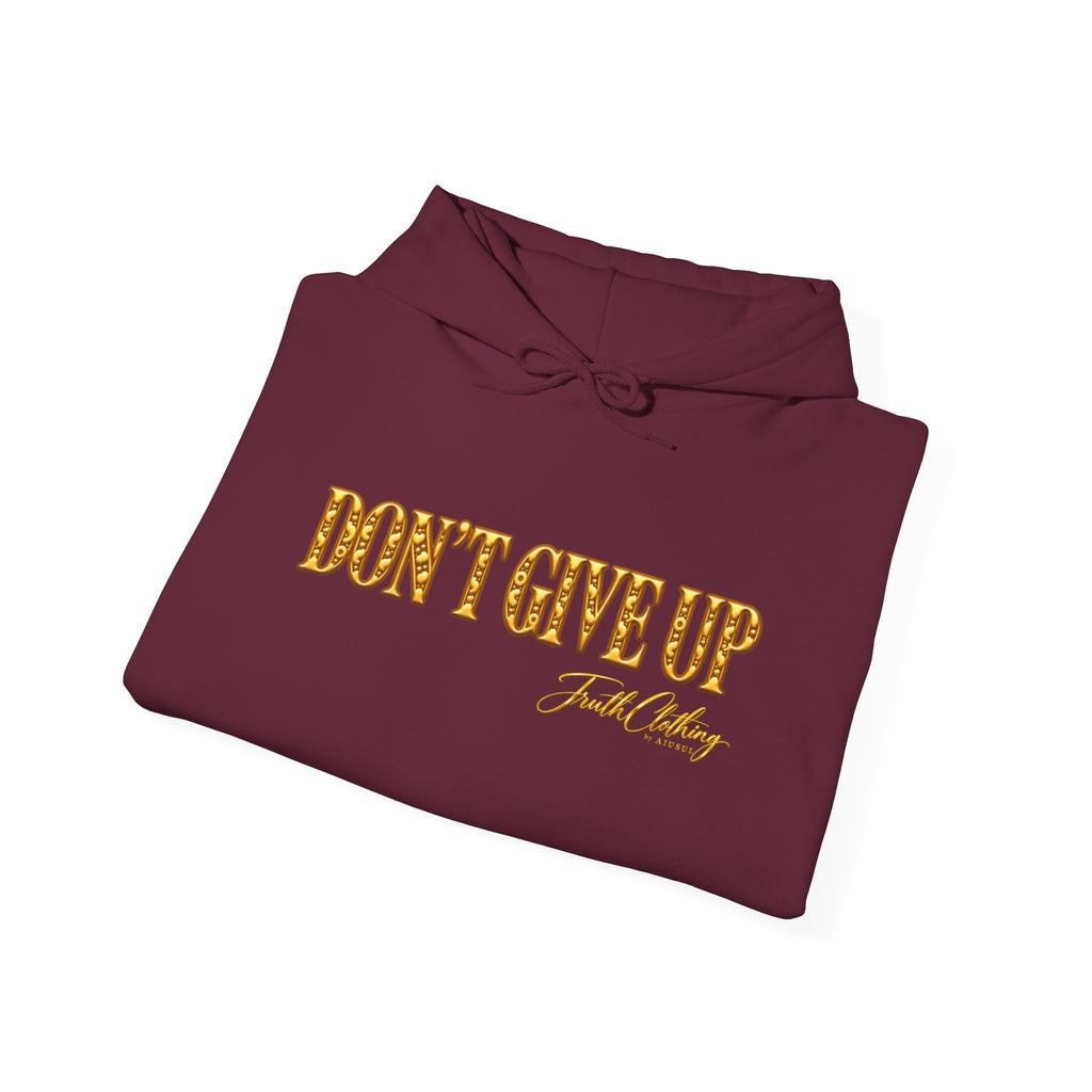 Don’t Give Up Hoodie