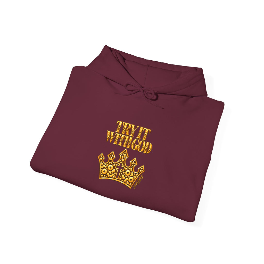 Try it with God Hoodie