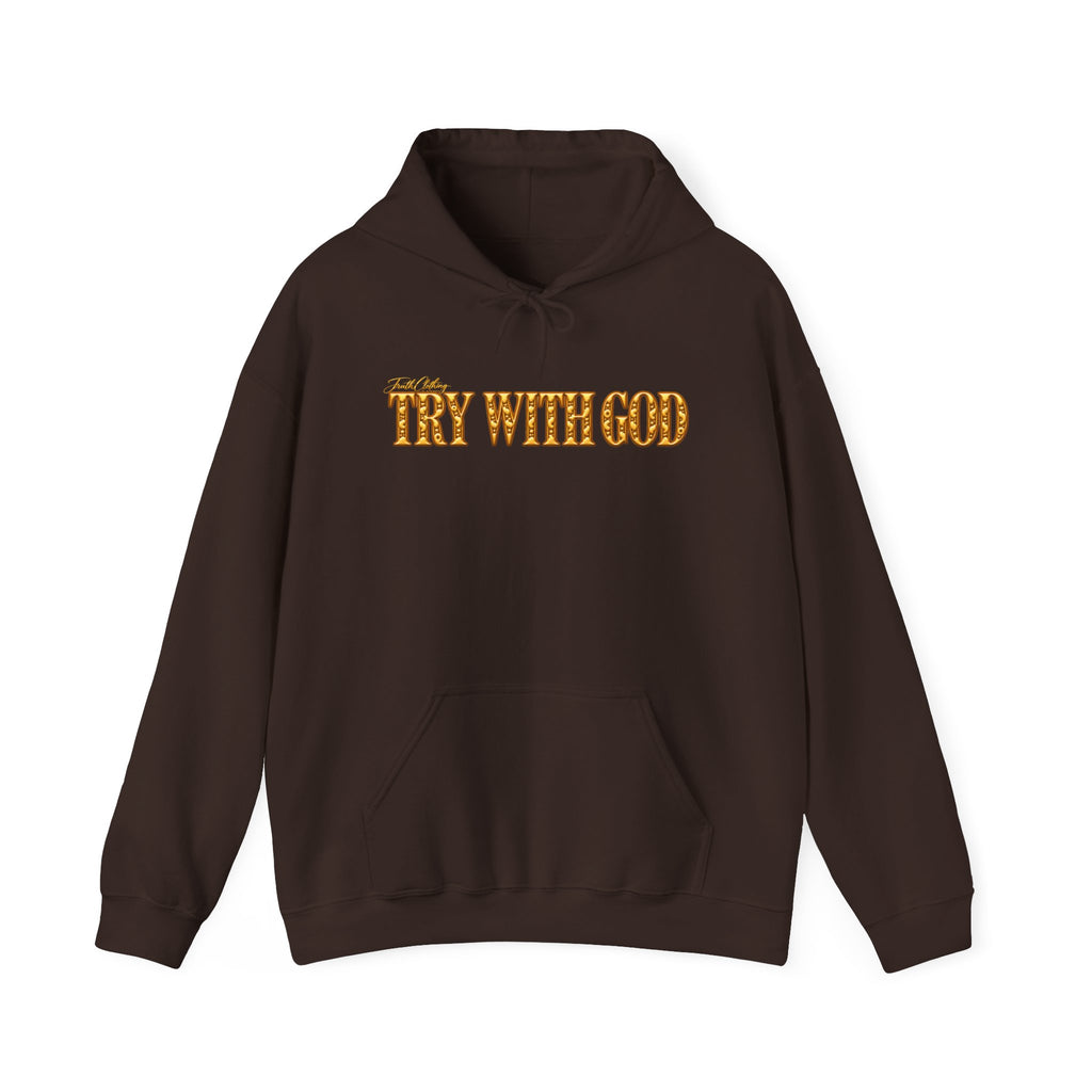 Try With God Hoodie