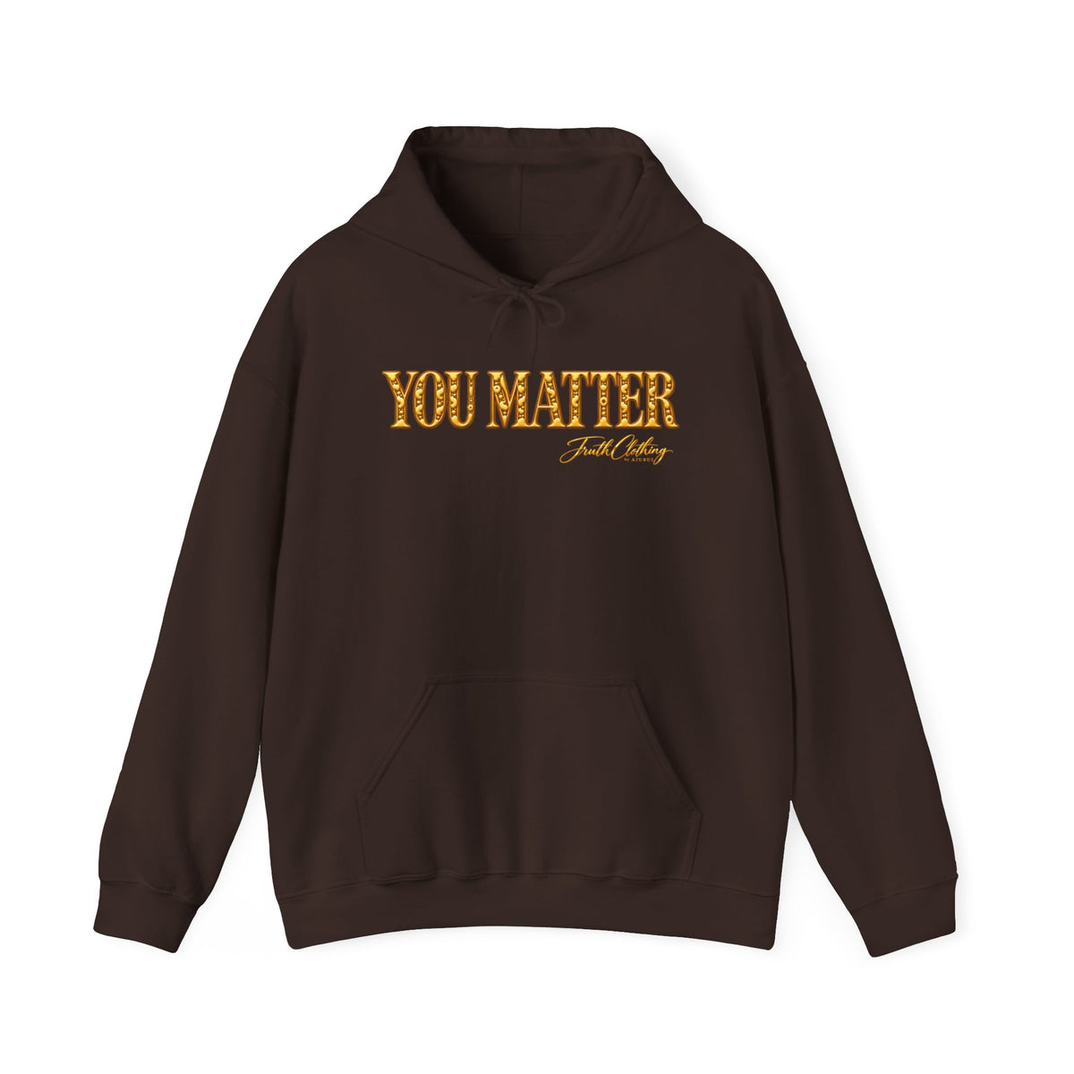 You Matter  Hoodie