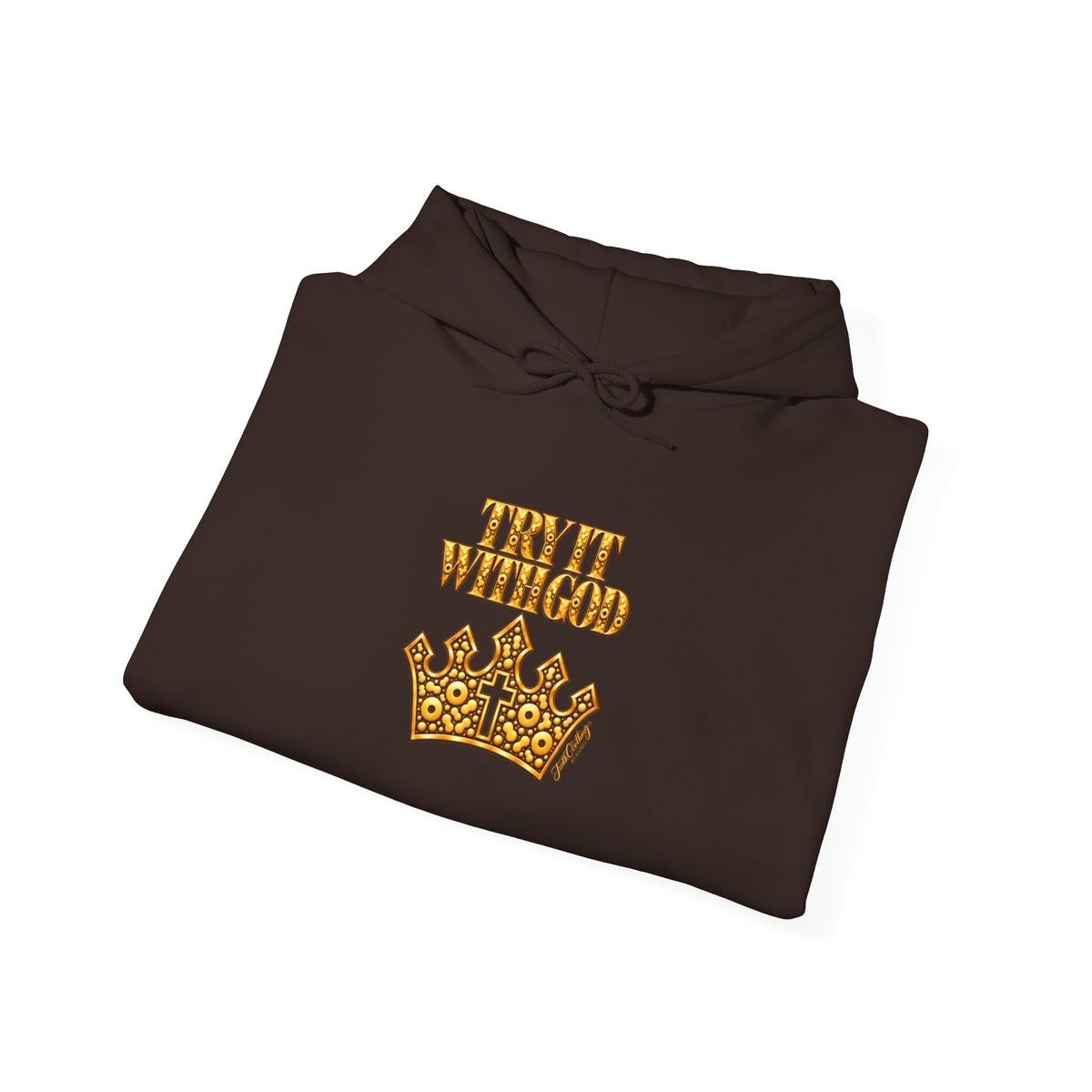 Try it with God Hoodie