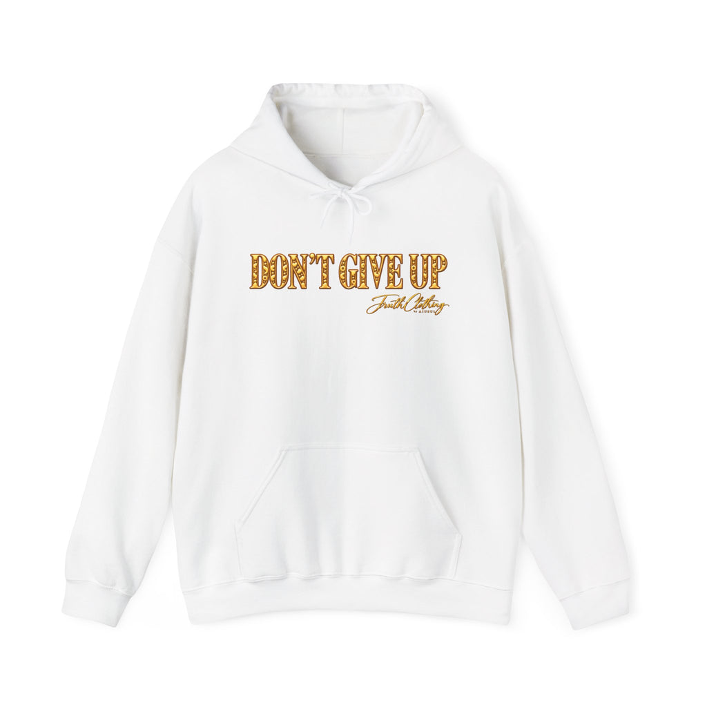 Don’t Give Up Hoodie