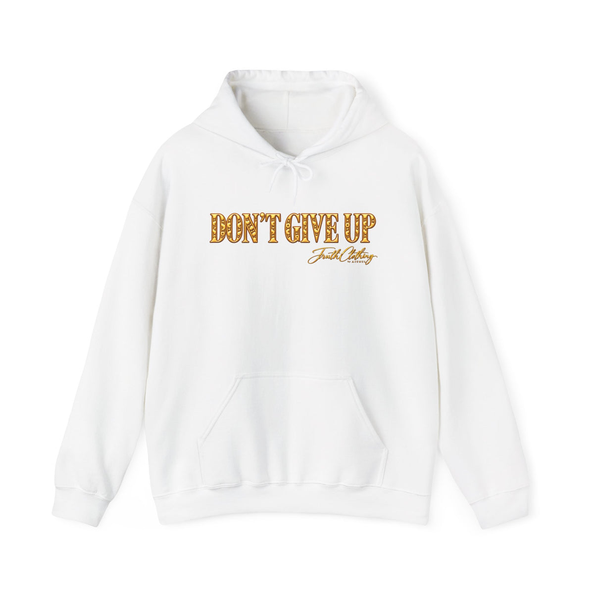 Don’t Give Up Hoodie