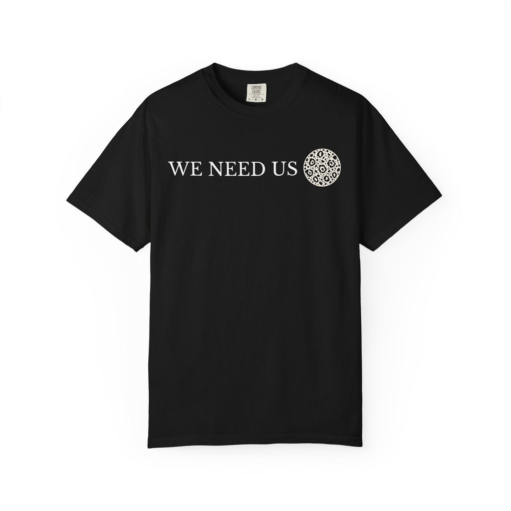 We Need Us