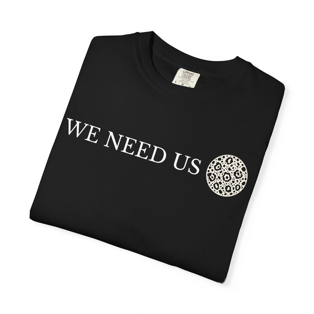 We Need Us