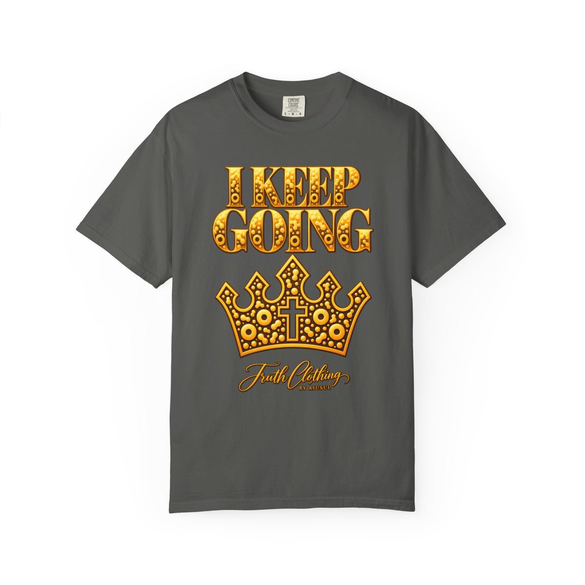I Keep Going Faith-Inspired Crown T-Shirt