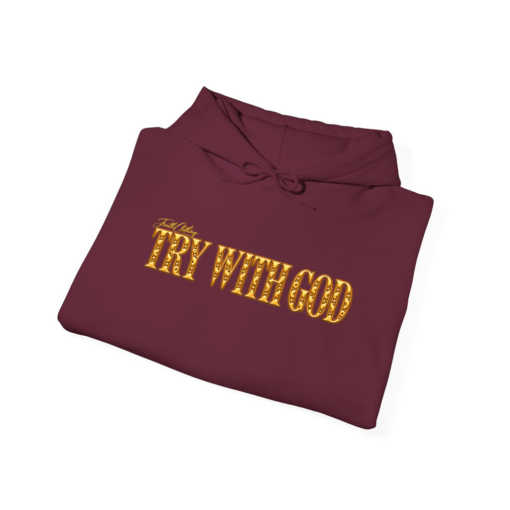 Try With God Hoodie
