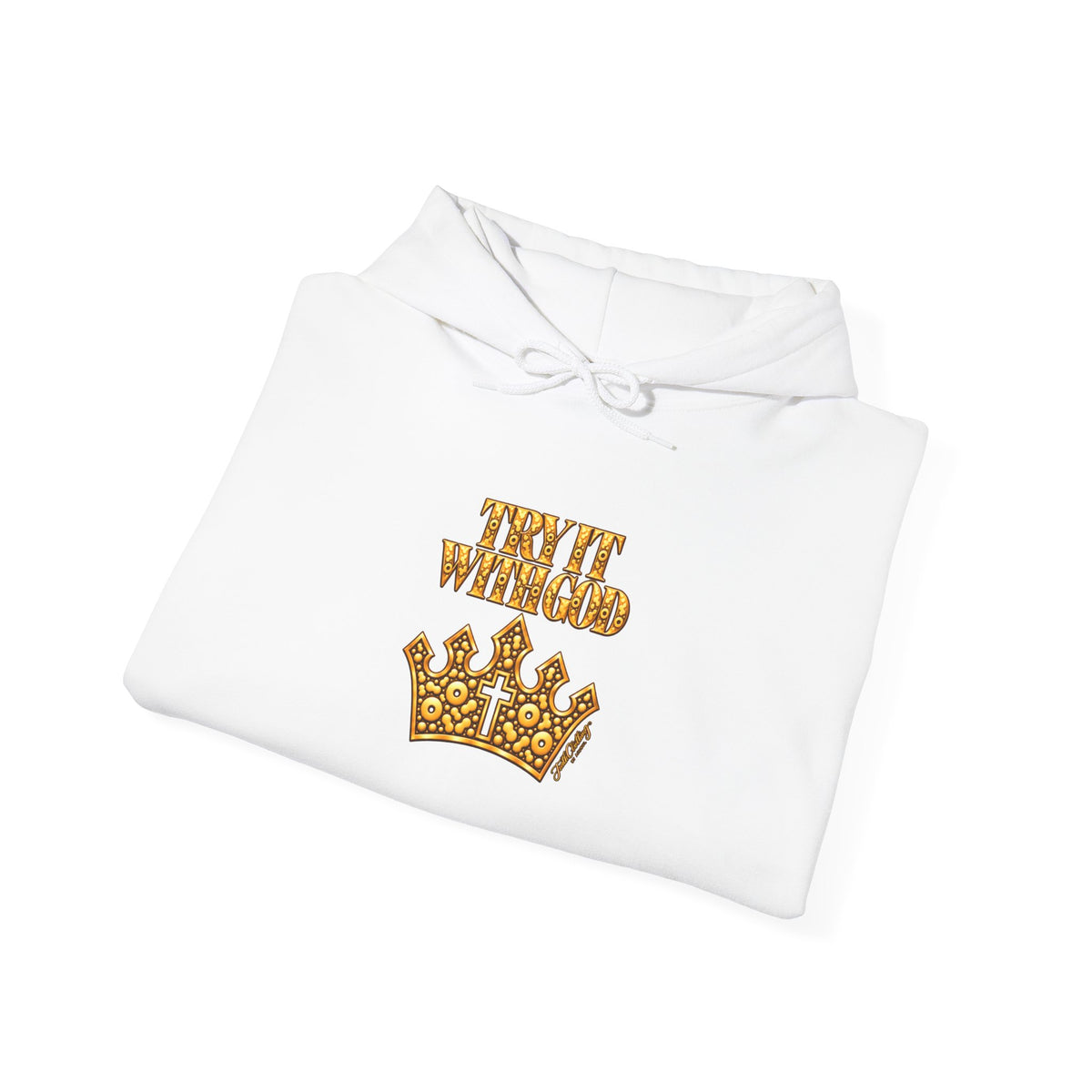 Try it with God Hoodie