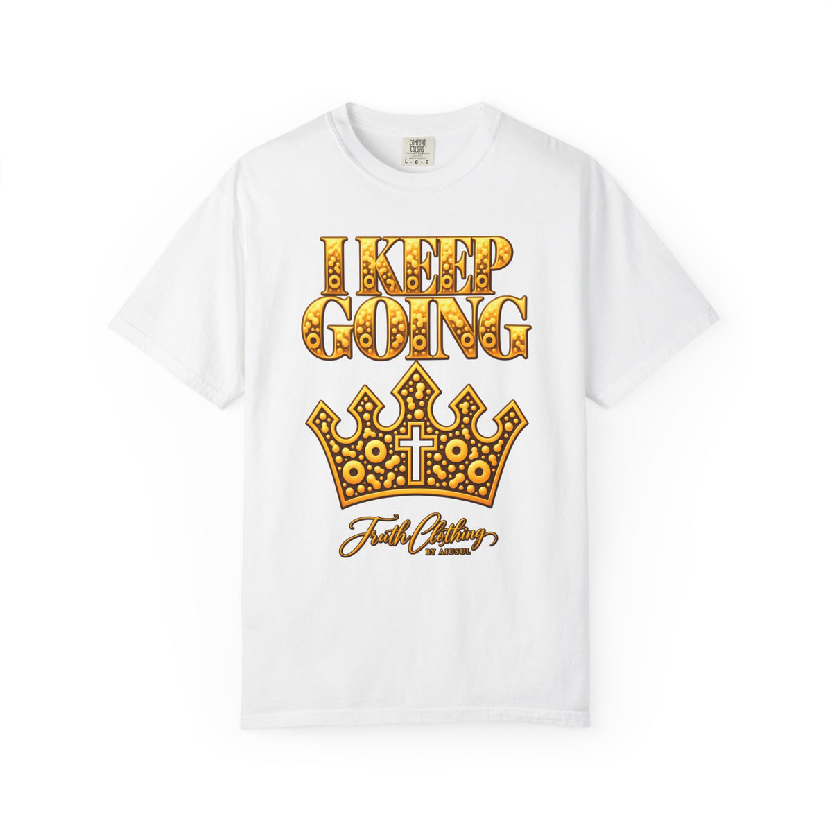 I Keep Going Faith-Inspired Crown T-Shirt