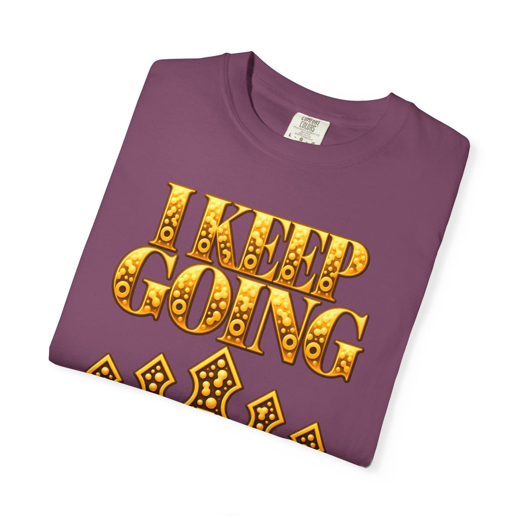 I Keep Going Faith-Inspired Crown T-Shirt