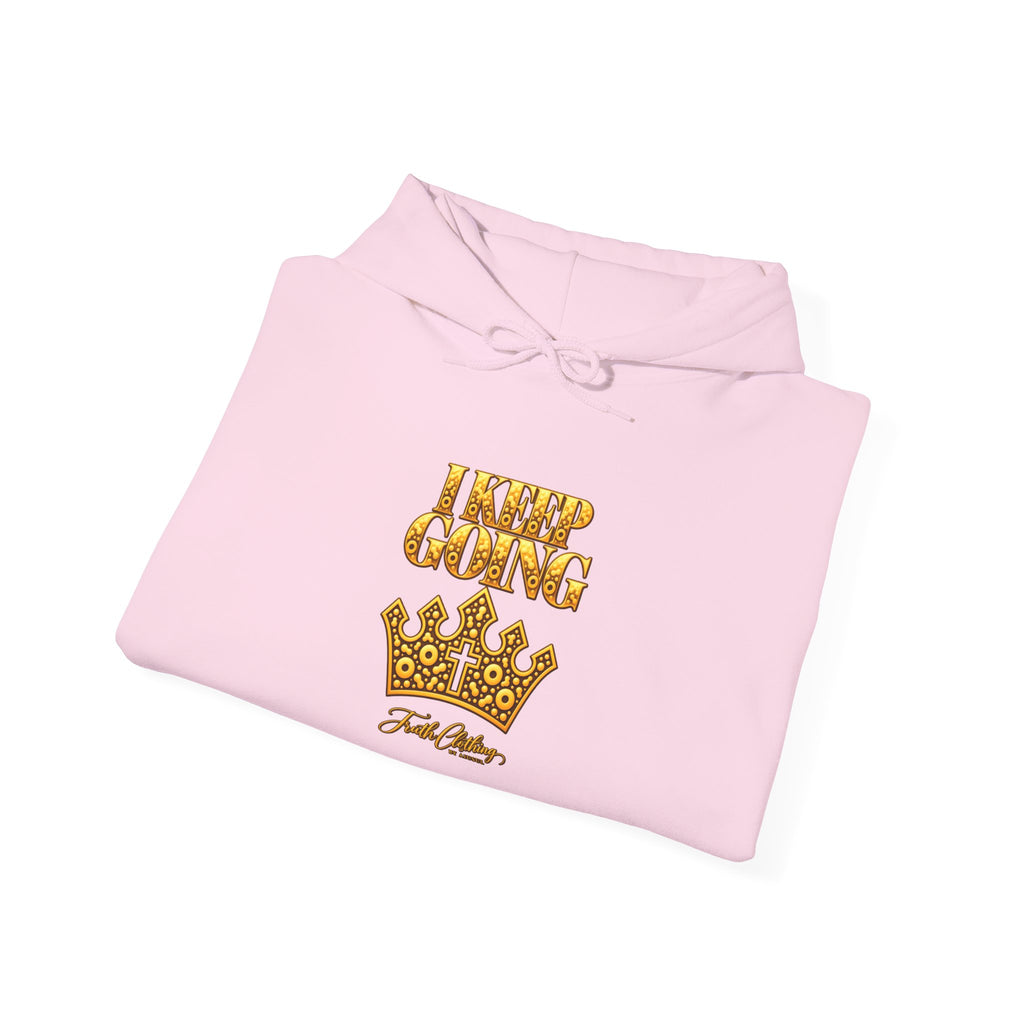 I Keep Going Hoodie