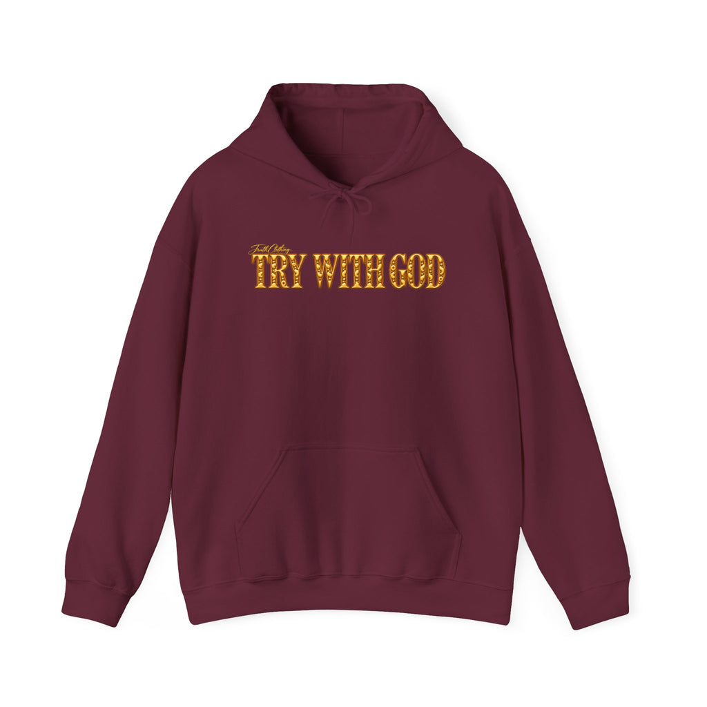 Try With God Hoodie