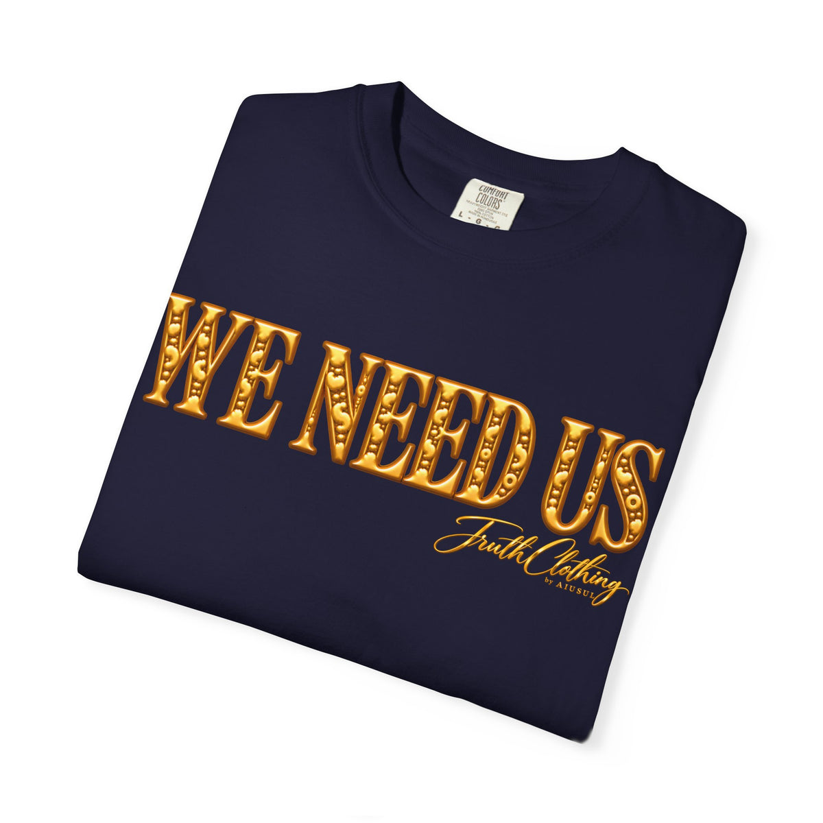 We Need Us
