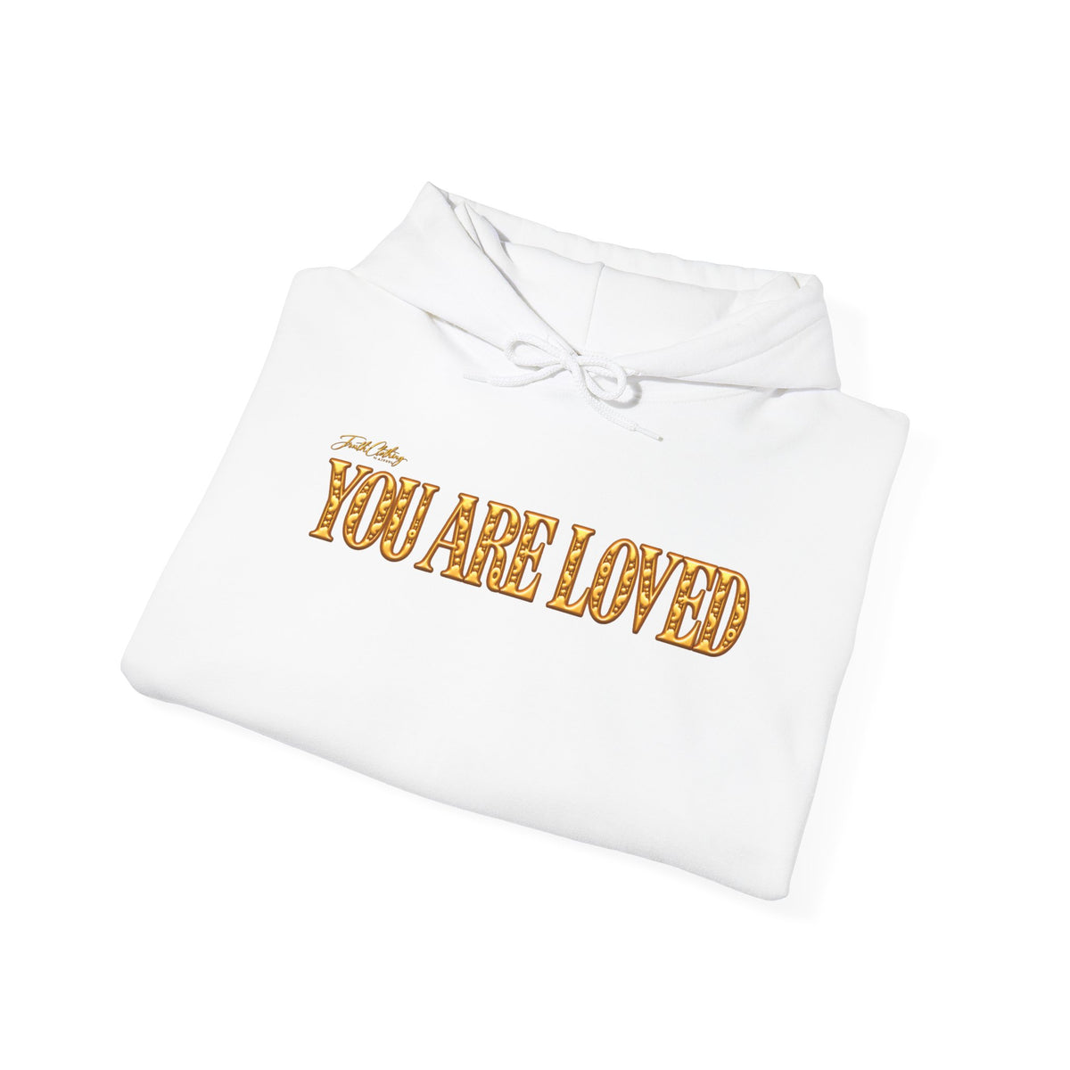 You Are Loved Hoodie