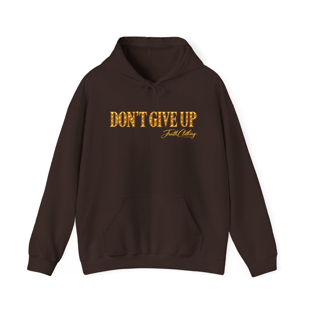 Don’t Give Up Hoodie
