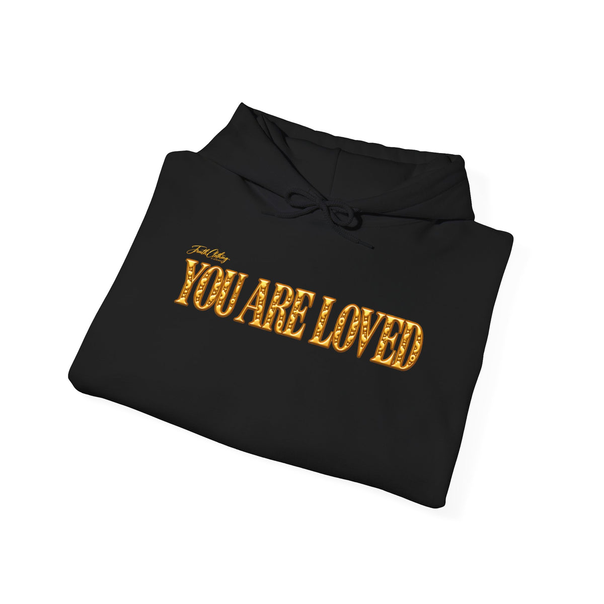 You Are Loved Hoodie