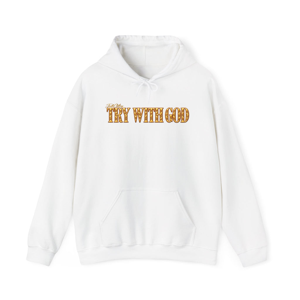 Try With God Hoodie