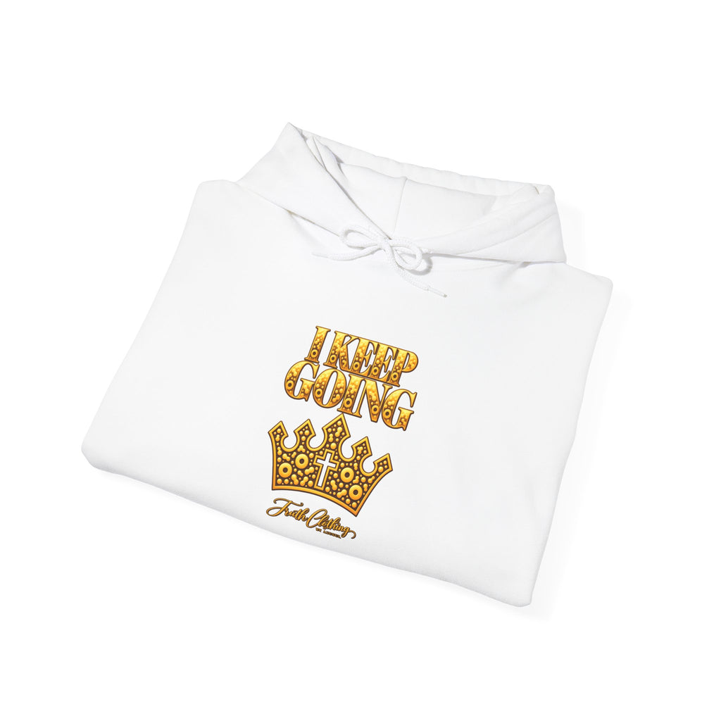 I Keep Going Hoodie