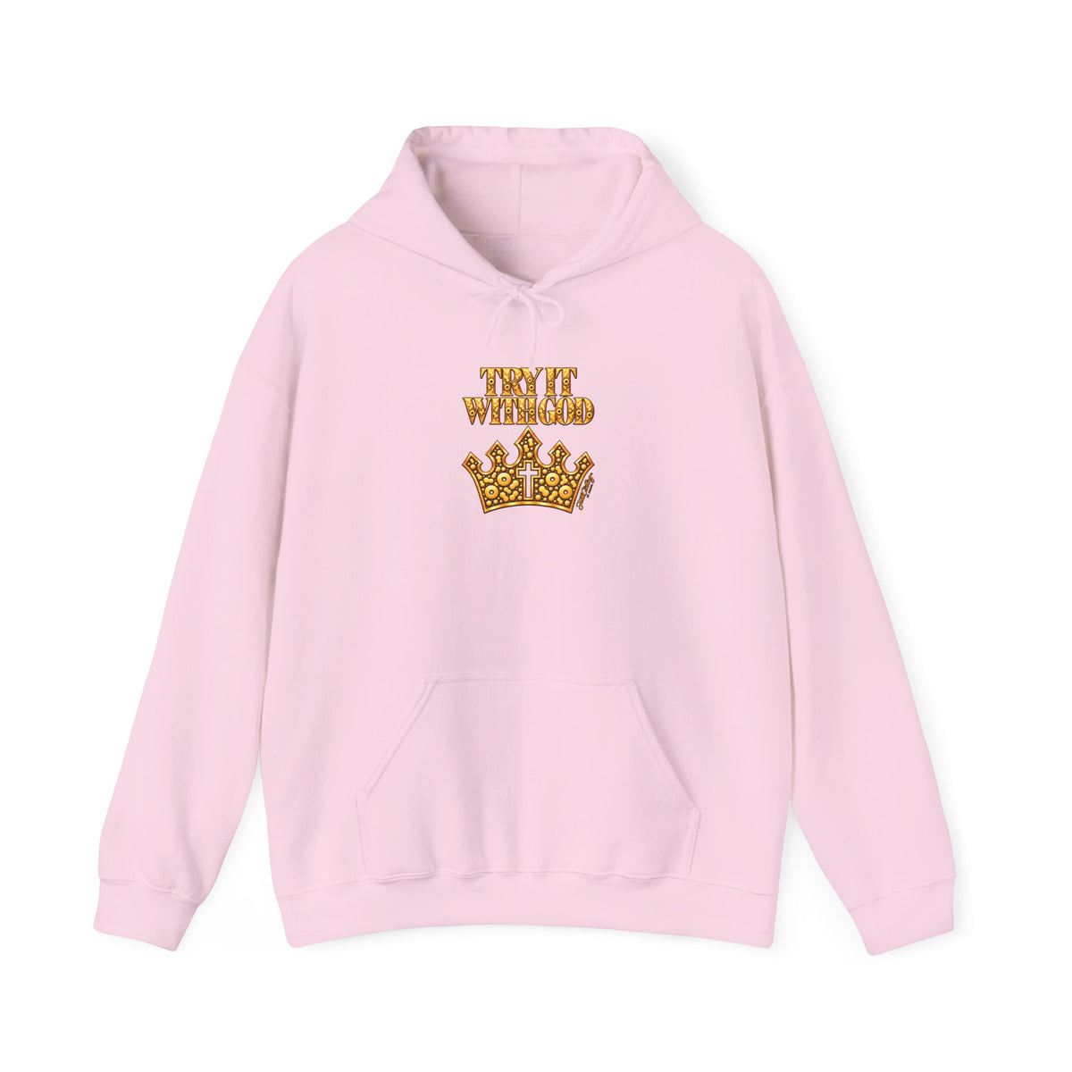 Try it with God Hoodie