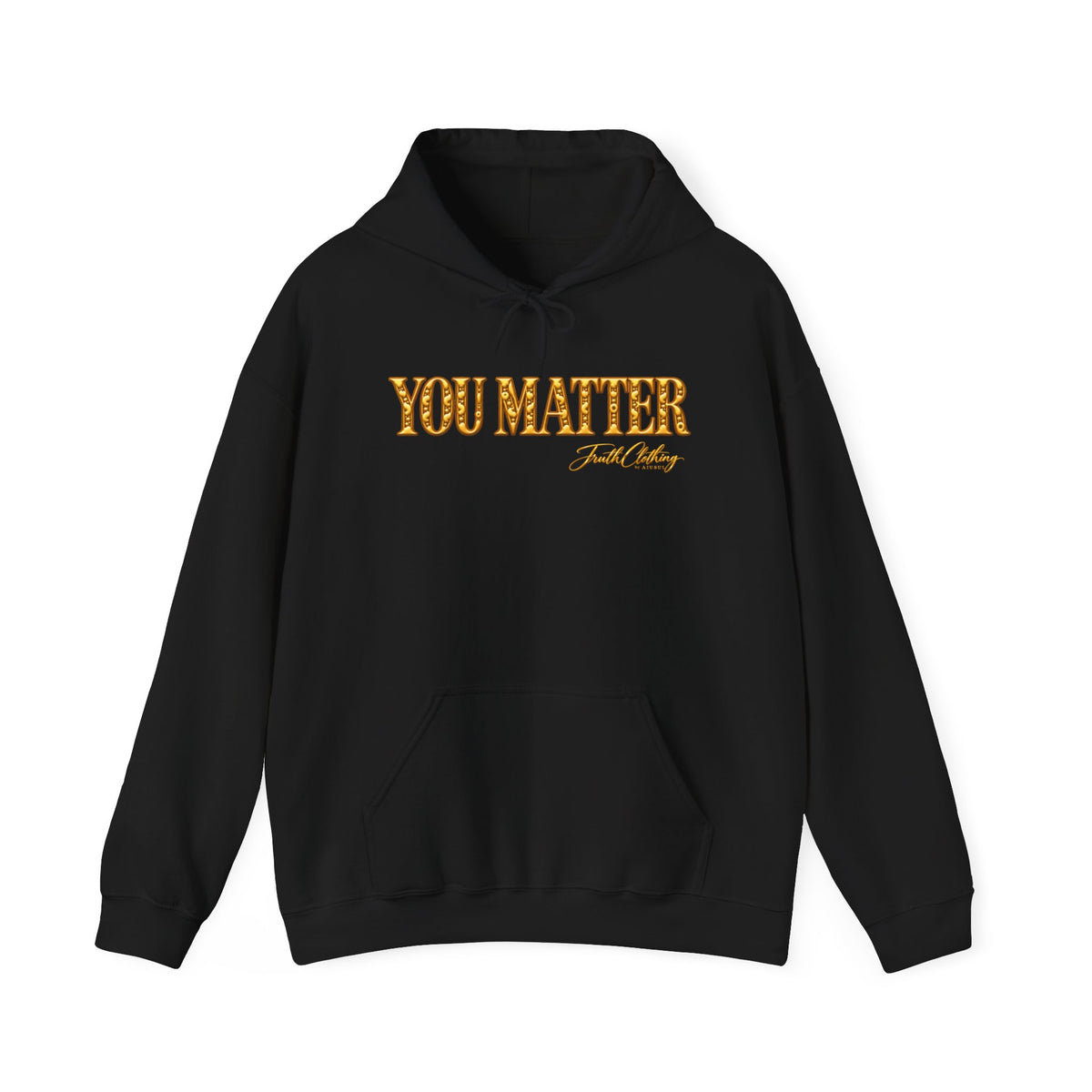 You Matter  Hoodie