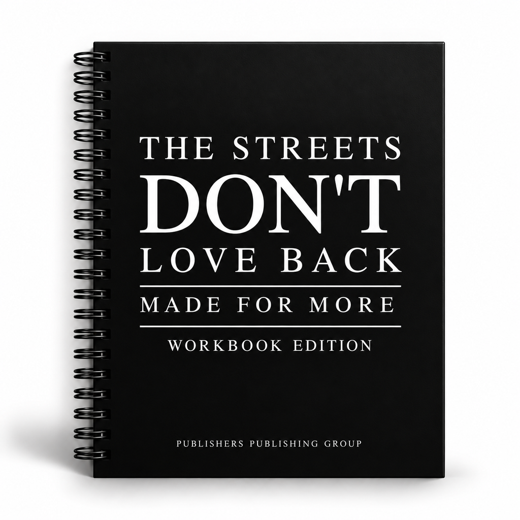 The Streets Don't Love Back: Made For More