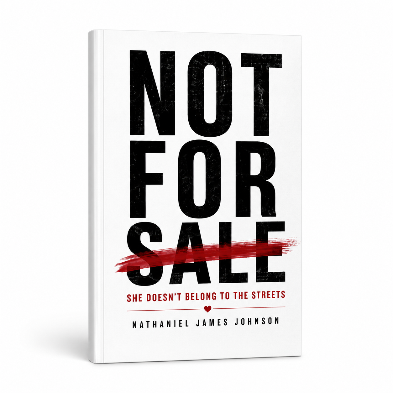 Not For Sale: She Doesn't Belong To The Streets