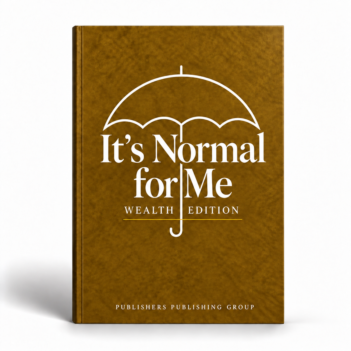 It's Normal For Me: Wealth Edition