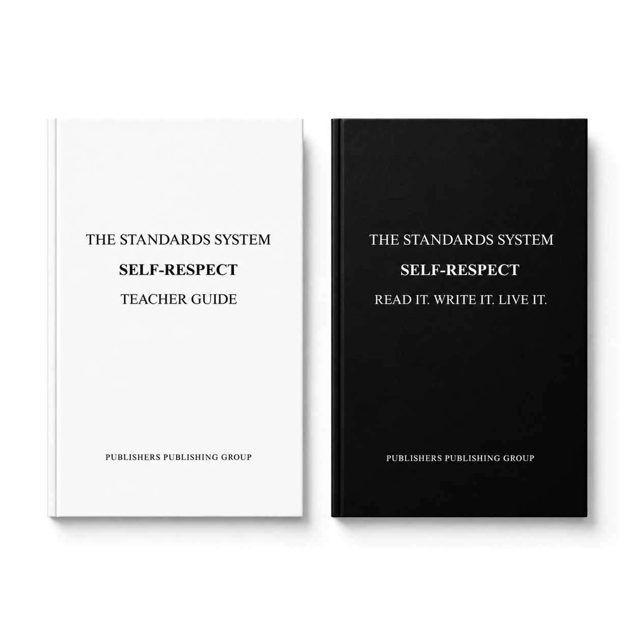 The Standards System: Self-Respect Classroom Set